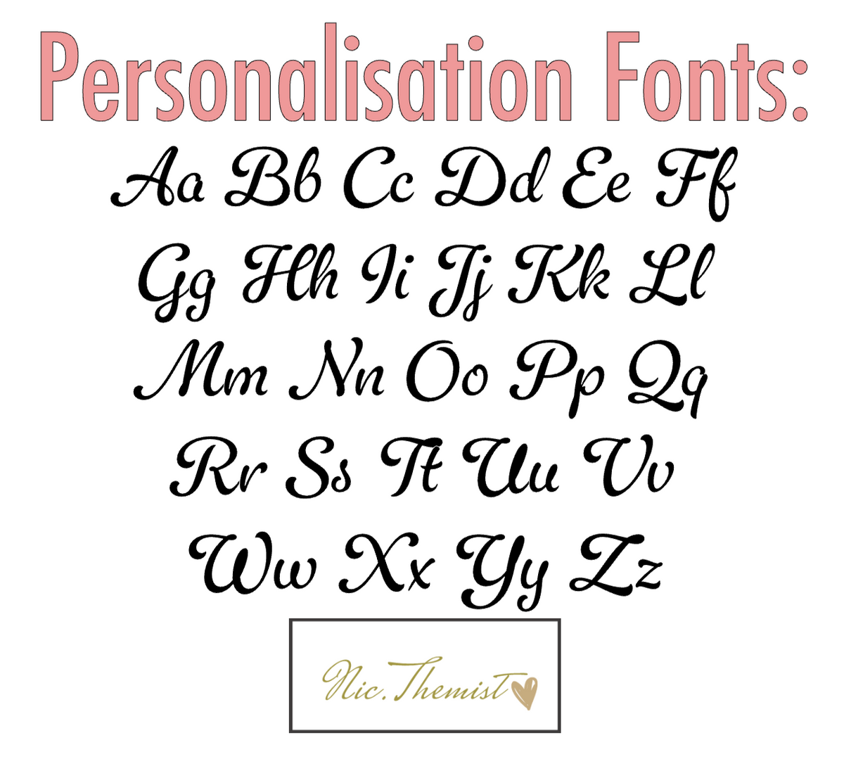 Personalisation font chart showing uppercase and lowercase script letters available for adding a gold vinyl name or initials to the handmade book sleeve.